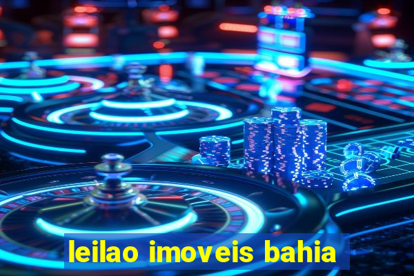 leilao imoveis bahia